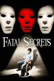 Fatal Secrets (2009) directed by Meir Sharony • Reviews, film + cast •  Letterboxd