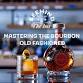 MASTERING THE BOURBON OLD FASHIONED event image