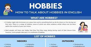 We have included fun outdoor hobbies for kids, as well and some are indoor activities. Talking About Hobbies List Of Hobbies For Men And Women 7esl