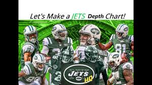 Lets Make A Jets Depth Chart New York Jets Position