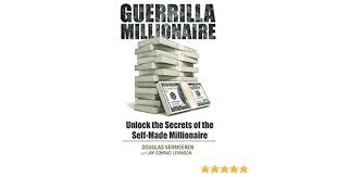 How to unlock an phone locked to gci wireless? Guerrilla Millionaire Unlock The Secrets Of The Self Made Millionaire Vermeeren Douglas 9781491773871 Amazon Com Books