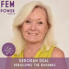 REBUILDING THE BAHAMAS WITH DEBORAH DEAL