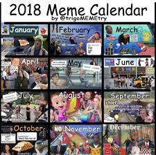 Pin By Caroline Sarah On Memes Are Love Memes Are Life Meme Calendar Memes Funny Memes