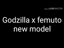 Femuto x godzilla,femuto x malemuto. Download Godzilla X Femuto 2 In Hd Mp4 3gp Codedfilm