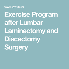 Recommended Exercises After Lumbar Laminectomy And Discectomy Surgery Workout Programs Physical Therapy Exercises Lumbar Exercises