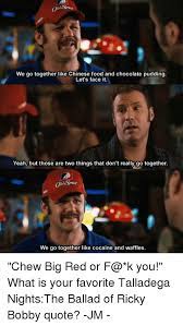 Maybe you would like to learn more about one of these? Talladega Nights Youre My Best Friend Meme Kidlonomationa S Blog