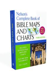 Buy Nelsons Complete Book Of Bible Maps And Charts 3rd