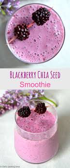 Blackberry Chia Seed Smoothie Del S Cooking Twist Recette Alimentation Recettes De Smoothies Aux Fruits Smoothie Recette