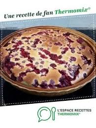 Clafoutis Framboises Amande Recette Recette Recette Thermomix Dessert Recette Framboise