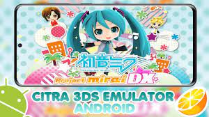 Hatsune Miku Project Mirai Dx Citra Android Official Setting Full Speed Fps Youtube