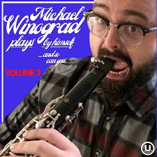 Michael Winograd Plays by Himself (and so can you) Vol.II