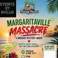 Margaritaville Massacre