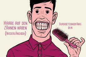 Redewendung Haare Auf Den Zahnen Haben Geolino