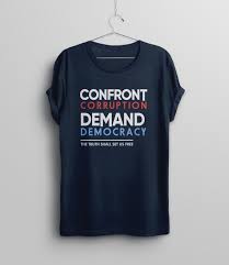 confront corruption shirt demand democracy tshirt anti