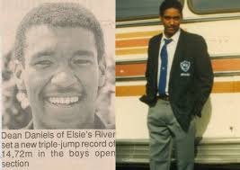 DEAN Daniels of Elsie's River High School and Andre Rhoode of Lavender High  School were terrific exponents of the triple jump event. Daniels, a rugby  player of note, held the WPSSSU boys