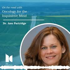 https://open.spotify.com/episode/1AsFHKpTiOhRFkeiCyYNnP?si=eb3ec1d361a2473b,  In this episode, Josh interviewed Dr Ann Partridge, the director of the  adult survivorship program at the Dana-Farber ...