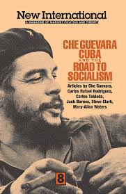 Che Guevara Cuba and the Road to Socialism