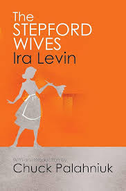 Stepford Wives: Ira Levin: 9781849015899: Amazon.com: Books