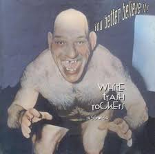 You Better Believe It! White Trash Rockers 1955-'69 MUSIC AUDIO CD oldies  rock!