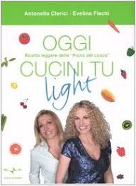 Notizie blucerchiate, risultati e classifiche, rassegna stampa e molto altro ancora. Oggi Cucini Tu Light Clerici Antonella Flachi Evelina 9788804568346 Amazon Com Books