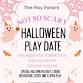 Not So Scary Halloween Play Date event image