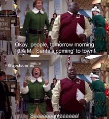 Elf Santa Omg Movies Good Movies I Movie