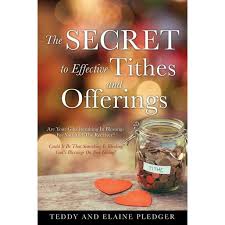 The Secret to Effective Tithes and Offerings, (Paperback)