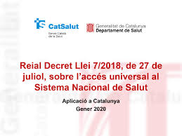 PLATAFORMA PER UNA ATENCIÓ SANITÀRIA UNIVERSAL A CATALUNYA: Catalunya  comença a reconèixer l'accés "universal" a la sanitat a tot l'estat espanyol