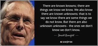 Us secretary of defense donald rumsfeld tells reporters freedom's untidy, describing the anarchy. Top 25 Quotes By Donald Rumsfeld Of 223 A Z Quotes