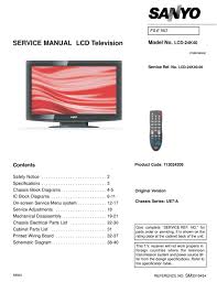 This is done at the time of installation, but must be done again whenever tvs are being replaced. Sanyo Lcd 24k40 Service Manual Pdf Download Manualslib