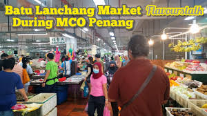 Learn how to create your own. æ§ŸåŸŽè¡ŒåŠ¨ç®¡åˆ¶ä»¤ Batu Lanchang Market Walk Afternoon Purchase Penang Malaysia Youtube