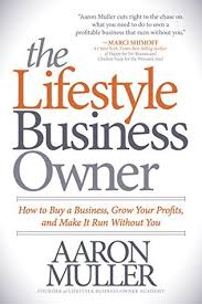 Business insurance enhances the continuity of your company and is significant for the protection of your employees. The Lifestyle Business Owner How To Buy A Business Grow Your Profits And Make It Run Without You By Aaron Muller