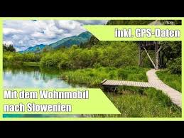Unser Diesjahriger Urlaub Fuhrte Uns Nach Slowenien Die Meiste Zeit Verbrachten Wir In Und Um Den Triglav Nationalpark Es E Slowenien Reisen Wohnmobil Touren