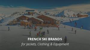 The best ski clothing brands is very advisable to be on proper attire more so during winter. 9 French Ski Brands For Jackets Clothing Equipment Our Favorites Casual Geographical