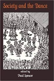 Society And The Dance The Social Anthropology Of Process And Performance Paul Spencer 9780521315500 Amazon Com Books Society Anthropology Sociology