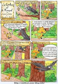 Maître renard, par l'odeur alléché, lui tint à peu près ce langage : Le Corbeau Et Le Renard Corbeau Et Le Renard Corbeau Renard