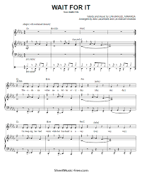 Free sheet music for piano. Wait For It Sheet Music From Hamilton Sheetmusic Free Com