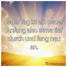 Glücklich, wer mit den verhältnissen zu brechen versteht, ehe sie ihn gebrochen haben! Spruche Die Bei Einem Neuanfang Mut Machen
