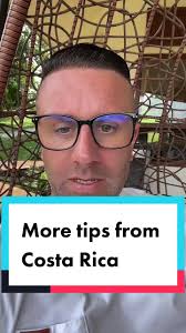 More tips from costa rica. This ones