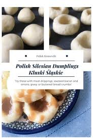 Kluski Slaskie Silesian Dumplings Polish Housewife Recipe Food Recipes Polish Dumplings