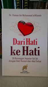 Dari kata turun ke hati. Resensi Buku Dari Hati Ke Hati Buku Yang Tepat Untuk Penganut Syiah Agar Bertobat Eramuslim