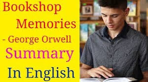 Description of the book shop kimche, orwell's back to back partner at the library recalled. Bookshop Memories By George Orwell English Lesson B Com 1st Semester Banglore University Youtube