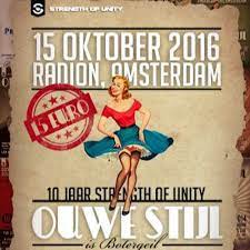 Dj The Enforcer Ouwe Stijl Is Botergeil 15 10 2016 10 Jaar Strength Of Unity By Strength Of Unity