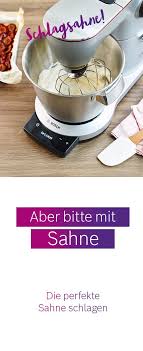 Mit Der Kuchenmaschine Die Perfekte Sahne Schlagen Sahne Schlagen Geschlagen Kuche