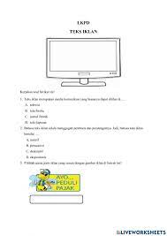 Maybe you would like to learn more about one of these? Teks Iklan Interactive Worksheet