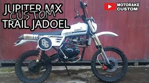 Merubah motor sesuai dengan yang diinginkan tentu sudah menjadi hasrat dan hal yang biasa di kalangan bikers. Trail Jadul Modifikasi Jupiter Mx Youtube