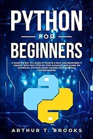Free Ebook Python For Beginners A Smarter Way To Learn Python In 5 Days And Remember It Longer W Python Programming Books Crash Course Got Books