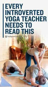 Being An Introverted Yoga Teacher Can Be Uncomfortable But You Can Overcome The Jitters Read These Four Tip Yoga Teacher Teaching Yoga Yoga Teacher Resources