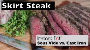 Add in the garlic and cut flank steak into smaller hunks of meat (about 6 inch hunks) and season them well with salt and pepper all over. Instant Pot Sous Vide Skirt Steak Vs Cast Iron Skillet Pressure Cooker Style Youtube