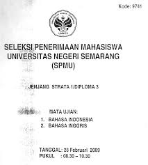 Check spelling or type a new query. Soal Seleksi Penerimaan Mahasiswa Unnes 2009 Soalujian Net